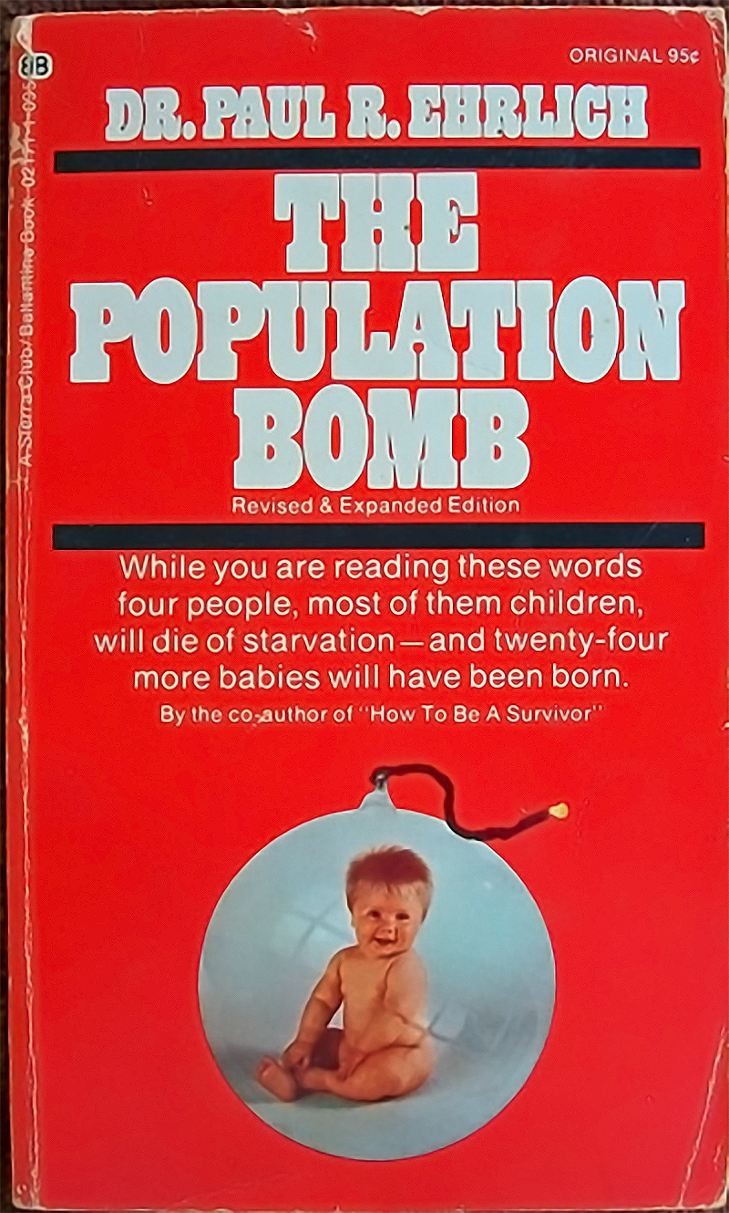 Red book cover titled "The Population Bomb" by Dr. Paul R. Ehrlich, featuring a globe with a lit fuse and a baby inside. Text highlights global hunger and birth rates.